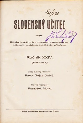 Popis: História: slovenská | František Mojto: Slovenský učiteľ, roč. XXIV., č. 1.-9. 1942-1943 | Antikvariát Stepný vlk – Bratislava